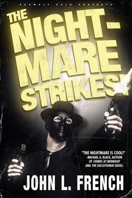 The Nightmare Strikes - John L French - cover