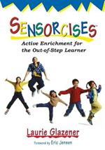 Sensorcises: Active Enrichment for the Out-of-Step Learner