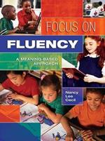 Focus on Fluency: A Meaning-Based Approach