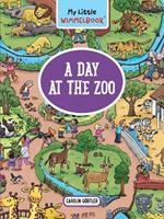 My Little Wimmelbook: A Day at the Zoo