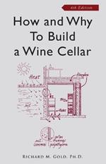 How and Why to Build a Wine Cellar