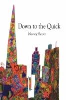 Down to the Quick - Nancy Scott - cover