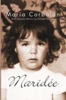 Maridee: The Memoirs of Maria Haydee Corbalan