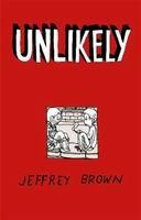 Unlikely - Jeffrey Brown - cover