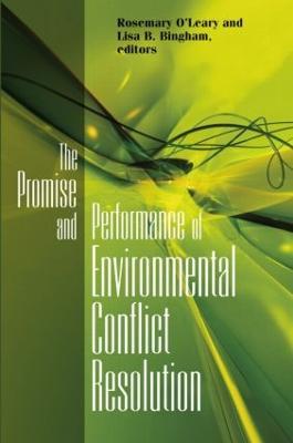 Promise and Performance Of Environmental Conflict Resolution - cover