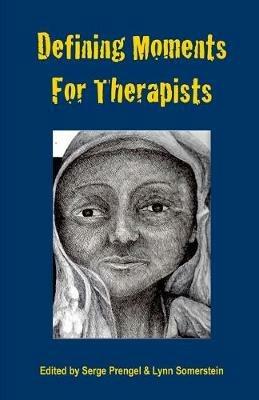 Defining Moments for Therapists - cover