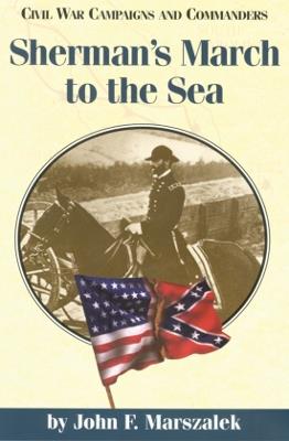 Sherman's March to the Sea - John F. Marszalek - cover
