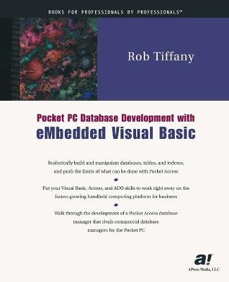 Pocket PC Database Development with eMbedded Visual Basic - Rob Tiffany - cover