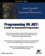 Programming VB .NET: A Guide For Experienced Programmers