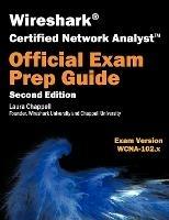 Wireshark Certified Network Analyst Exam Prep Guide (Second Edition) - Laura Chappell - cover
