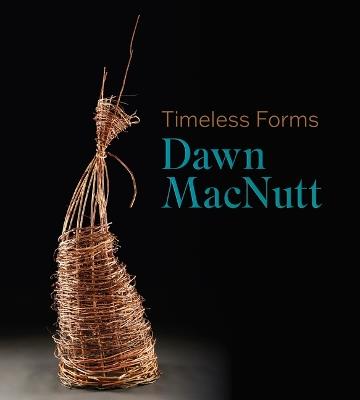 Timeless Forms - Dawn Macnutt - cover