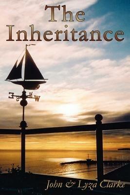 The Inheritance - John Clarke,Lyza Clarke - cover