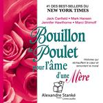 Bouillon de poulet pour l'âme d'une mère