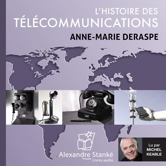 L'histoire des télécommunications