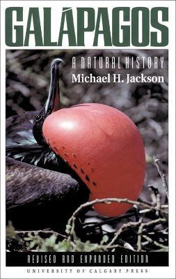Galapagos: A Natural History - Michael H. Jackson - cover
