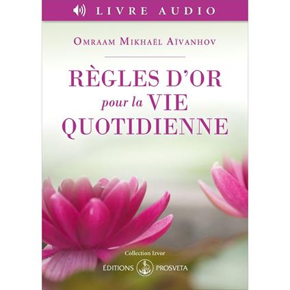 Règles d’or pour la vie quotidienne