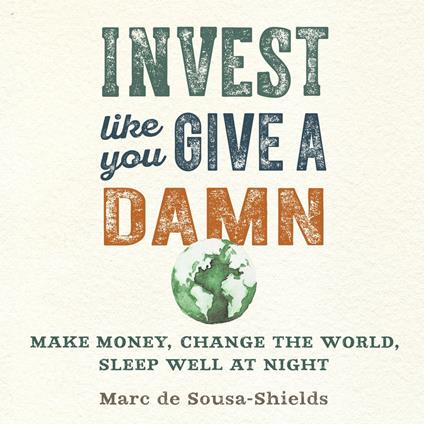 Invest Like You Give a Damn
