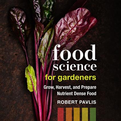 Food Science for Gardeners