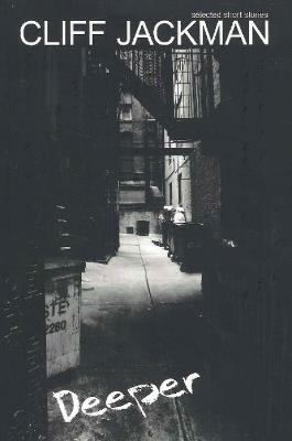 Deeper: Selected Short Stories - Cliff Jackman - cover