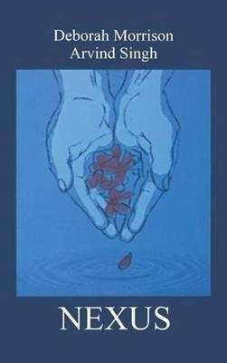 Nexus - Deborah Morrison,Arvind Singh - cover
