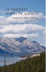 Community Place Names Of Alberta - Austin Mardon - cover