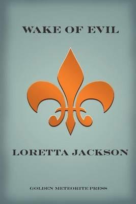 Wake of Evil - Loretta Jackson - cover
