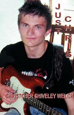 Just Chris - Christopher Welch - cover