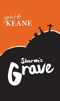 Sharon's Grave - John B Keane - cover