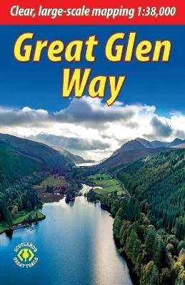 Great Glen Way: Walk or cycle the Great Glen Way - Sandra Bardwell,Jacquetta Megarry - cover
