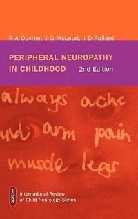 Peripheral Neuropathy in Childhood - Robert Ouvrier,J G McLeod,J D Pollard - cover