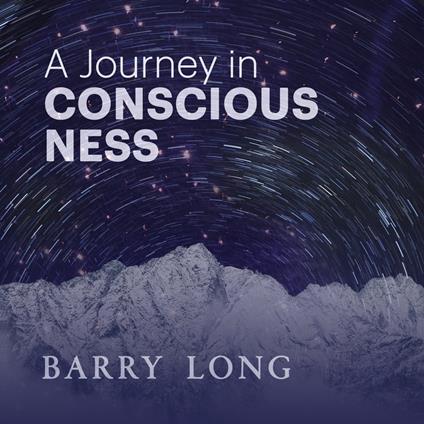 Journey In Consciousness, A