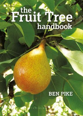The Fruit Tree Handbook - Ben Pike - cover