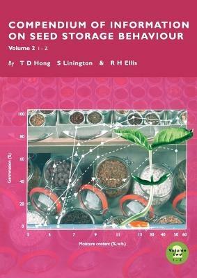Compendium of Information on Seed Storage Behaviour - T.D. Hong - cover