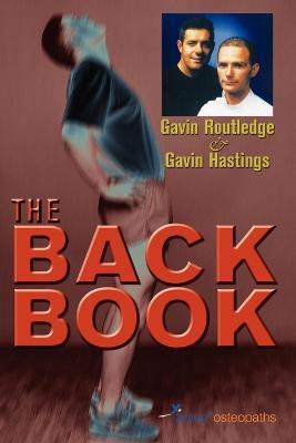 The Back Book - Gavin Routledge,Gavin Hastings - cover
