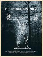 The The Sacred Conspiracy: The Internal Papers of the Secret Society of Acéphale and Lectures to the College of Sociology