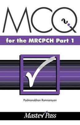 MCQs in Paediatrics for the MRCPCH, Part 1 - cover