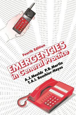 Emergencies in General Practice, Fourth Edition - cover