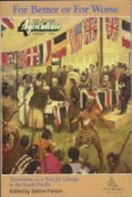 For Better or for Worse: Translation as a Tool for Change in the South Pacific - Sabine Fenton - cover