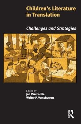 Children's Literature in Translation: Challenges and Strategies - Jan Van Coillie,Walter P. Verschueren - cover