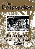 The Cotswolds illustrated Town & Village Guide