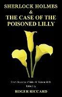 Sherlock Holmes and the Case of the Poisoned Lilly
