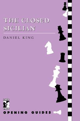 Closed Sicilian - Daniel King - cover