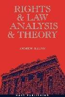 Rights and Law, Analysis and Theory - Andrew Halpin - cover