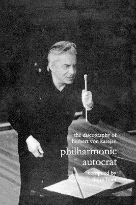 Philharmonic Autocrat - John Hunt - cover