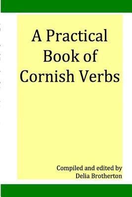 A Practical Book of Cornish Verbs - cover