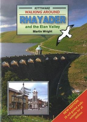 Walking Around Rhayader and the Elan Valley - Martin Wright - cover