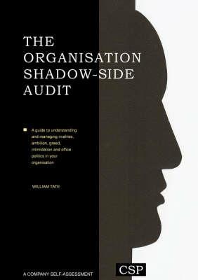 The Organisation Shadow Side Audit - W Tate - cover