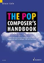 The Pop Composer's Handbook: A Step-by-Step Guide to the Composition of Melody, Harmony, Rhythm and Structure