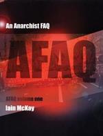 An Anarchist Faq: Volume One