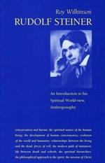 Rudolf Steiner: An Introduction to His Spiritual World-View, Anthroposophy